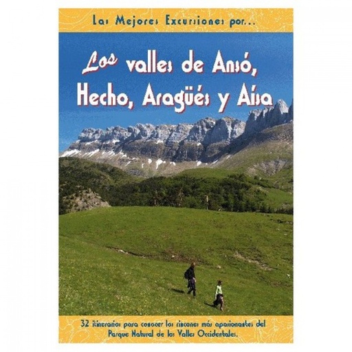 Los valles de Ansó, Hecho, Aragüés y Aísa