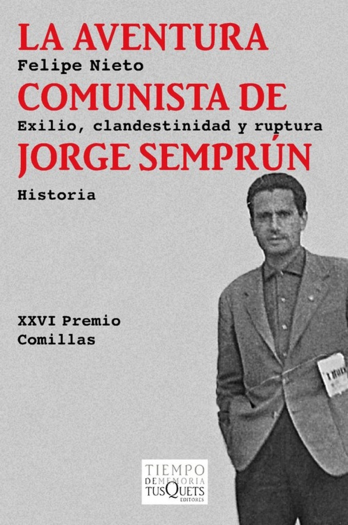 La aventura comunista de Jorge Semprun