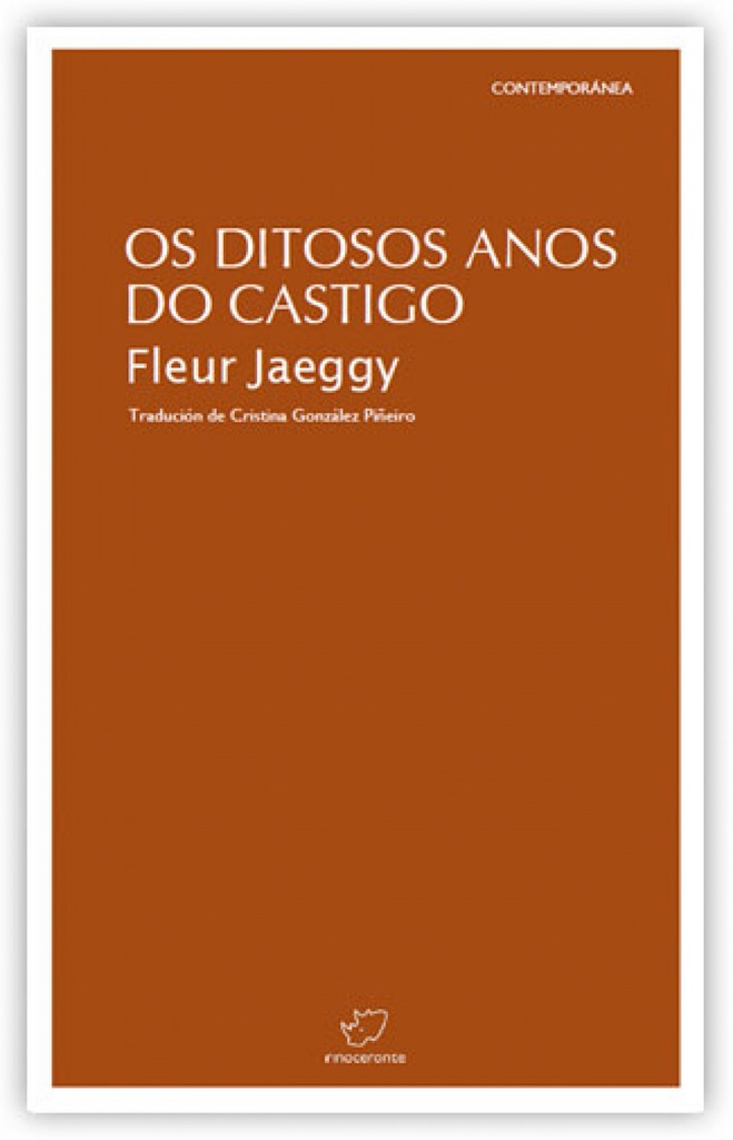 Os ditosos anos do castigo