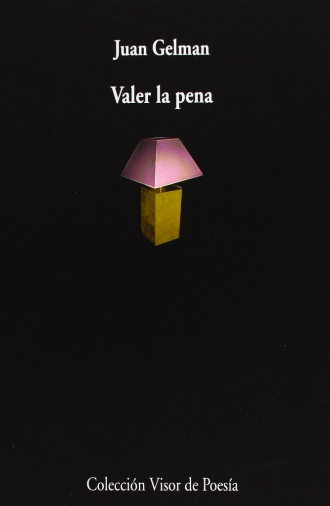 Valer la pena