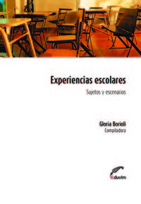 EXPERIENCIAS ESCOLARES. SUJETOS Y TERRITORIOS