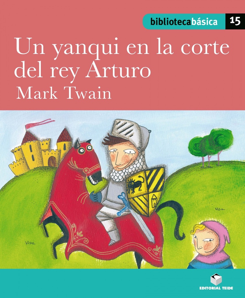 Un yanki en la corte del Rey Arturo