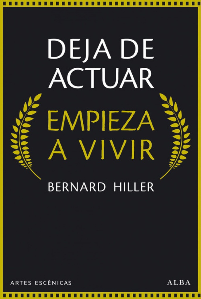 Deja actuar empieza a vivir