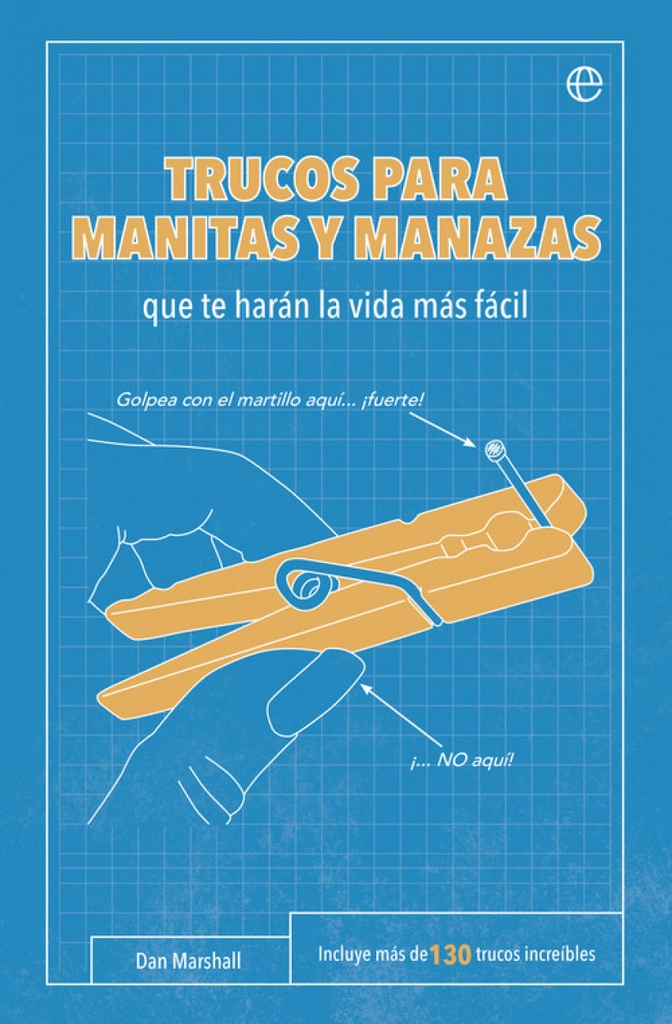Trucos para manutas y manazas