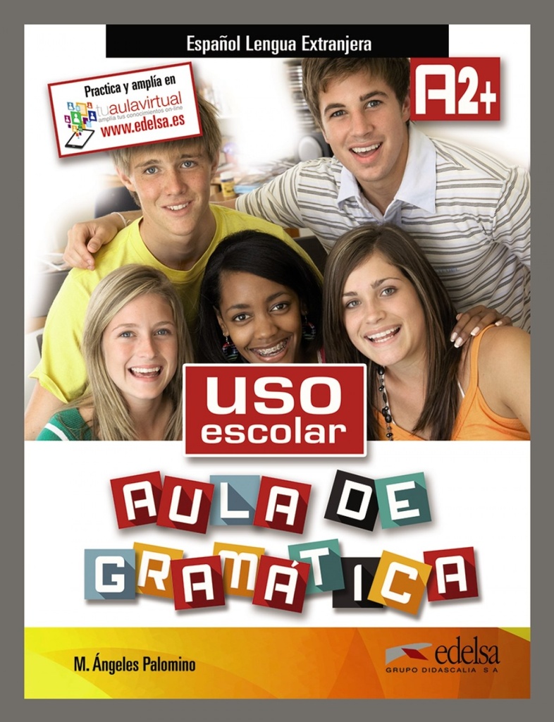 Uso escolar a2+. Aula gramática