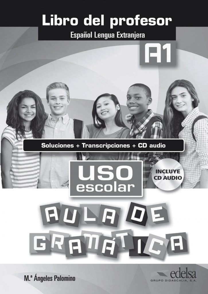 Uso escolar A1. Aula gramatica (+cd). Profesor