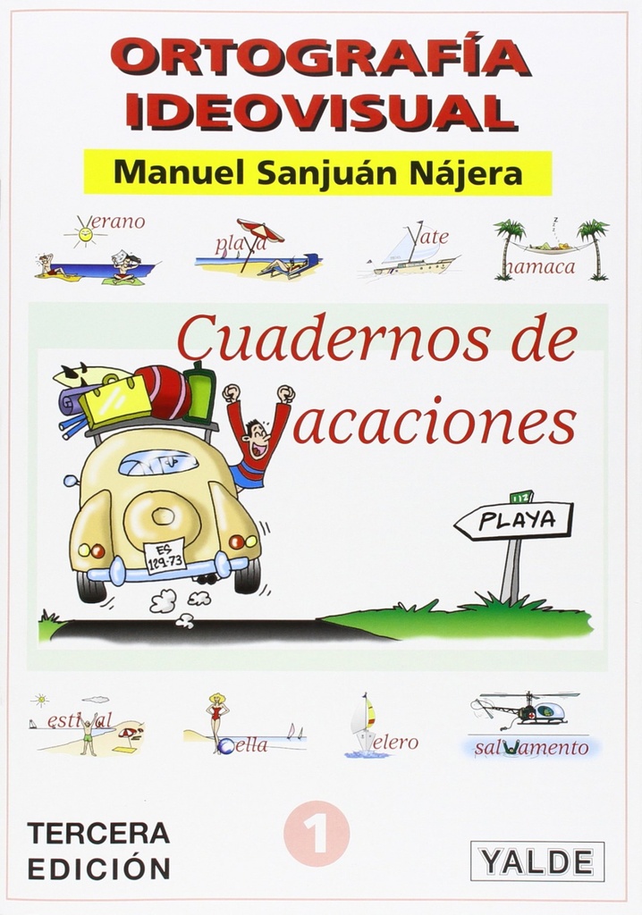 ORTOGRAFÍA IDEOVISUAL 1. CUADERNOS DE VACACIONES