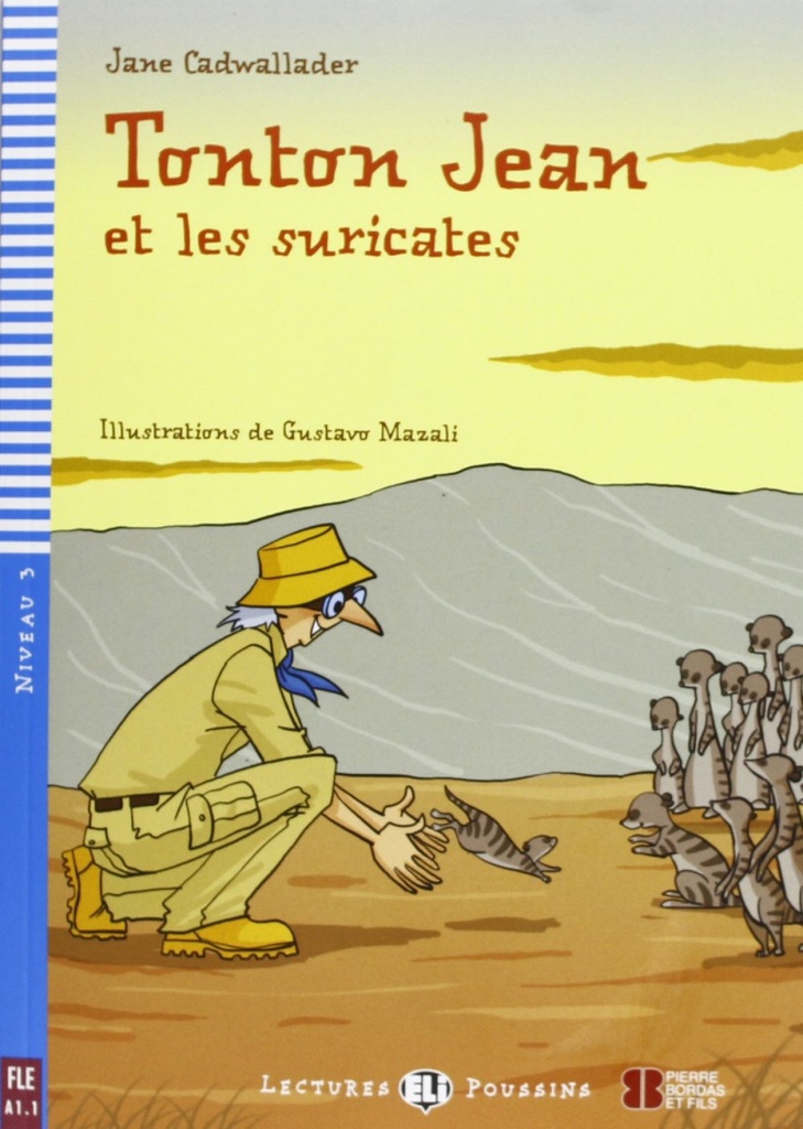 Tonton jean et les suricates