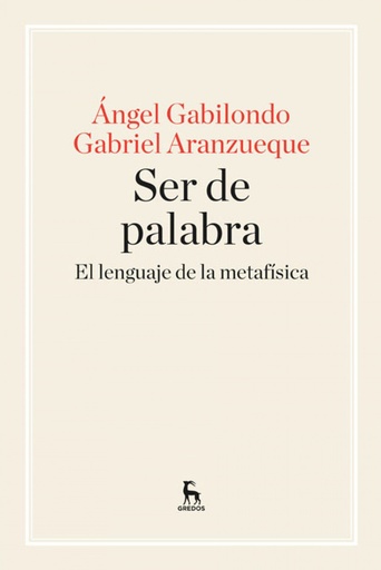 Ser de palabra. Lenguaje de la metafísica