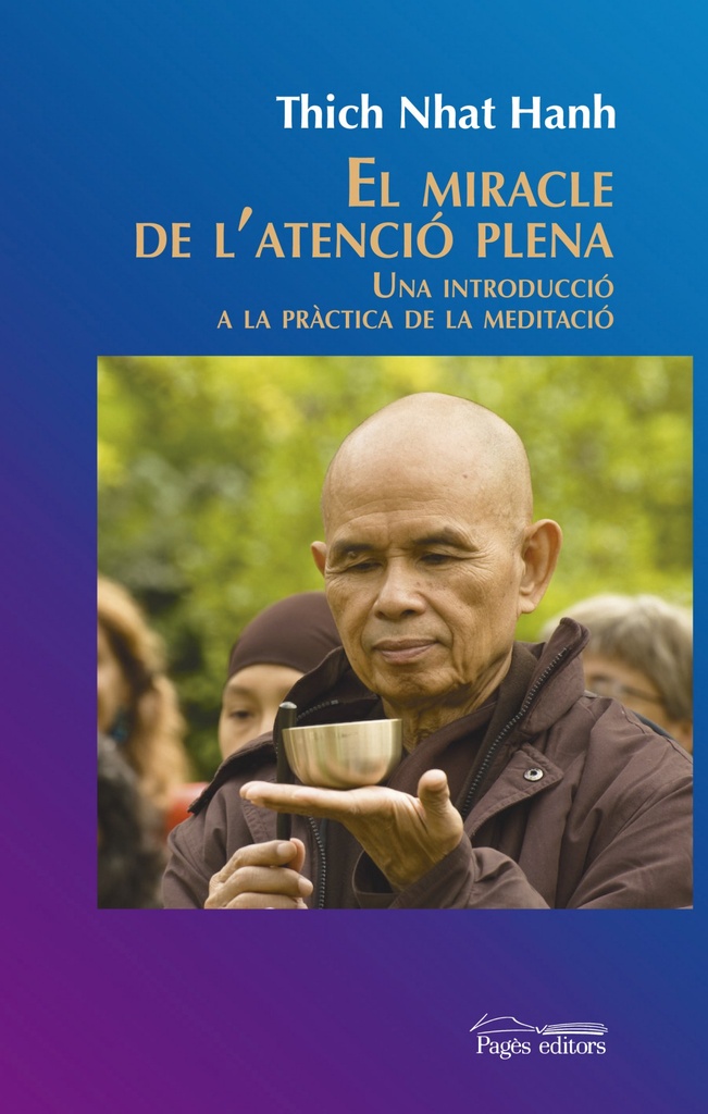 El miracle de l´atencio plena