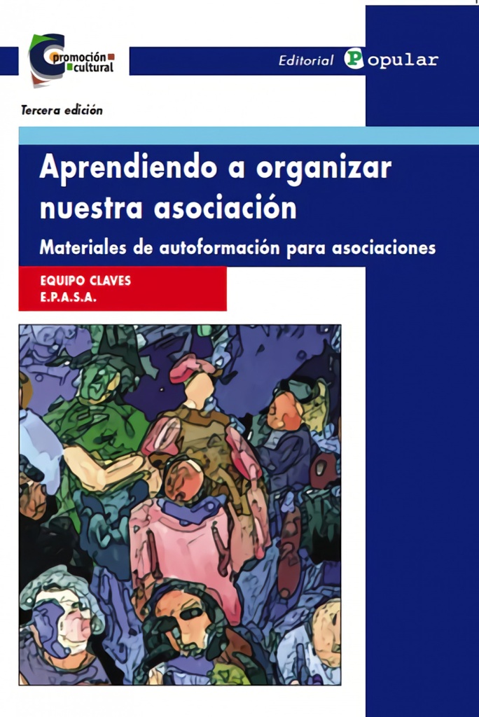 Aprendiendo a organizar nuestra asociación