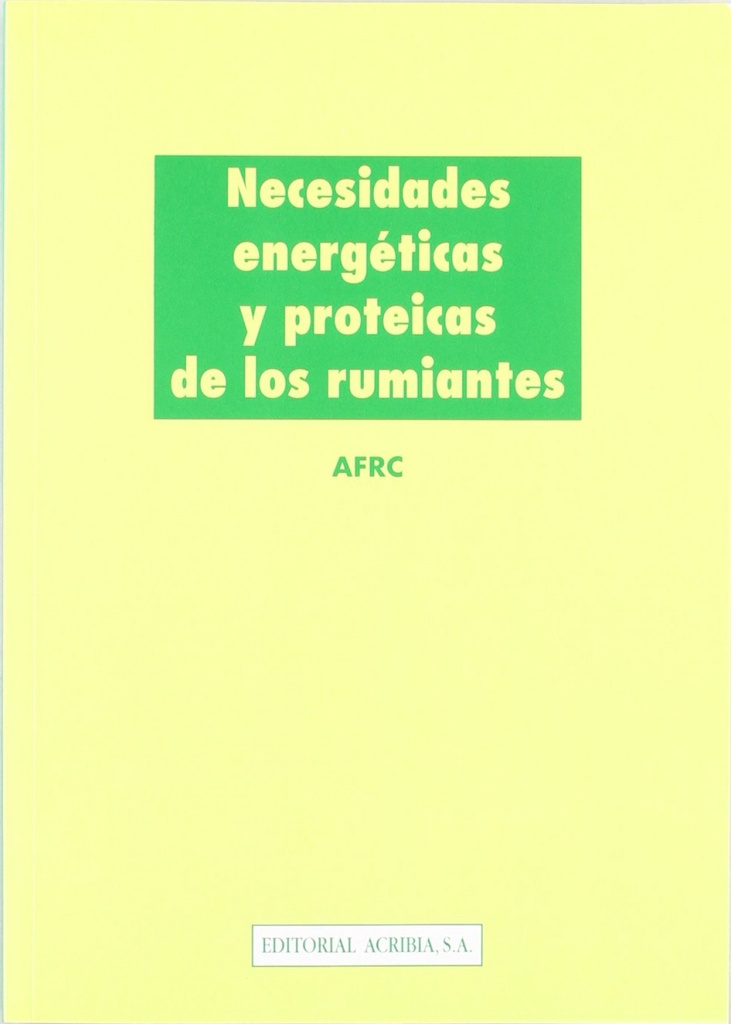 NECESIDADES ENERGÉTICAS/PROTEICAS DE LOS RUMIANTES
