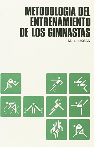METODOLOGÍA DEL ENTRENAMIENTO DE LOS GIMNASTAS