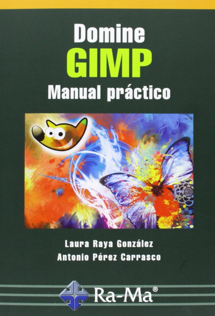 DOMINE GIMP: MANUAL PRACTICO