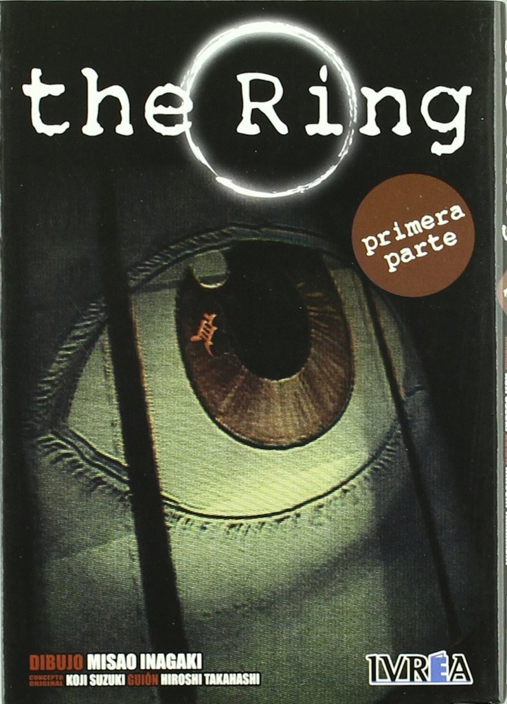 The Ring, 1ª Parte