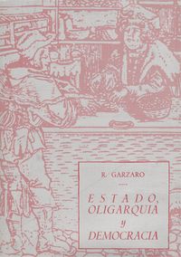 Estado, oligarquía y democracia