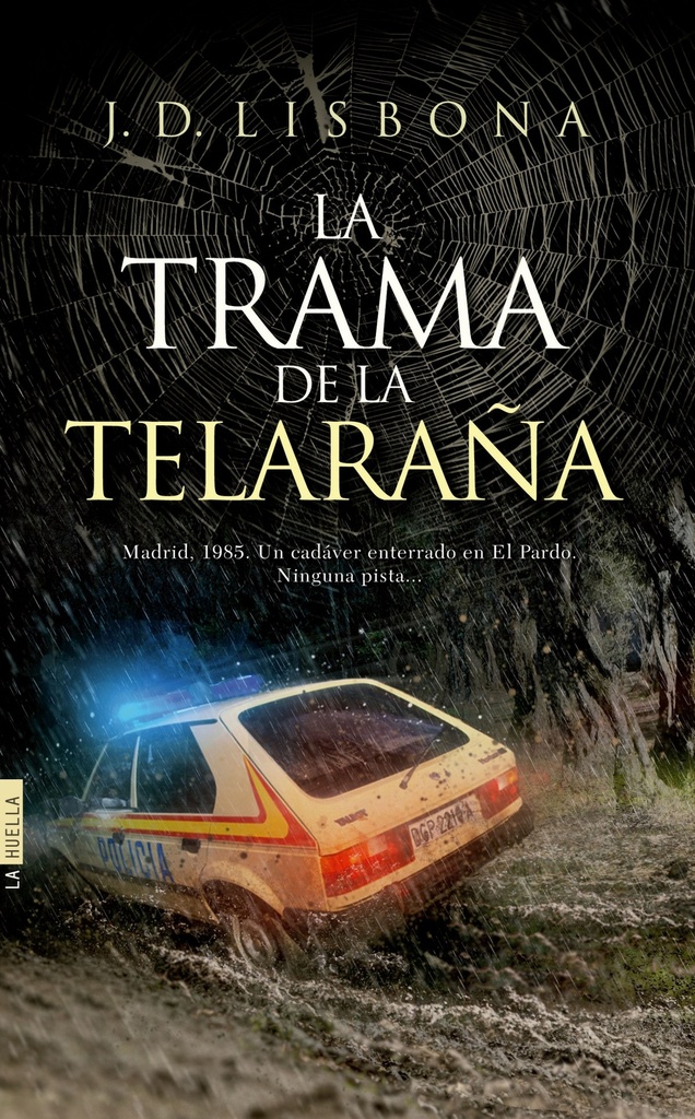 LA TRAMA DE LA TELARAñA