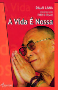 A VIDA É NOSSA