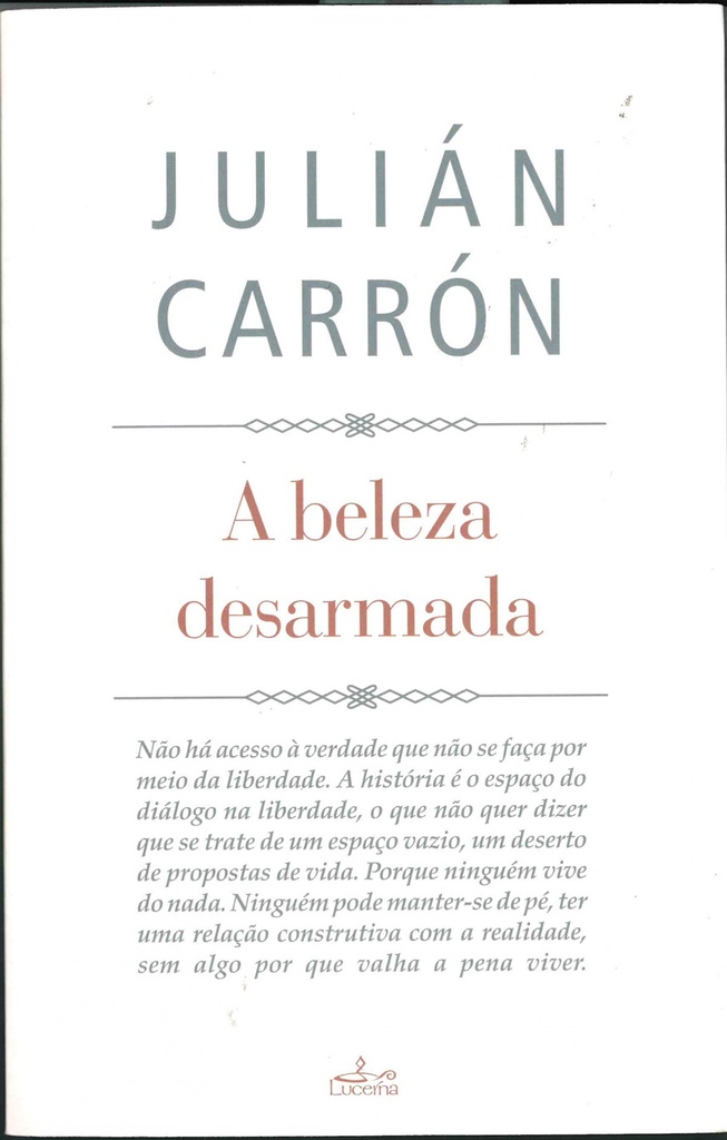 A beleza desarmada