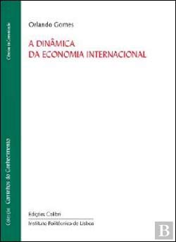 A Dinâmica da Economia Internacional