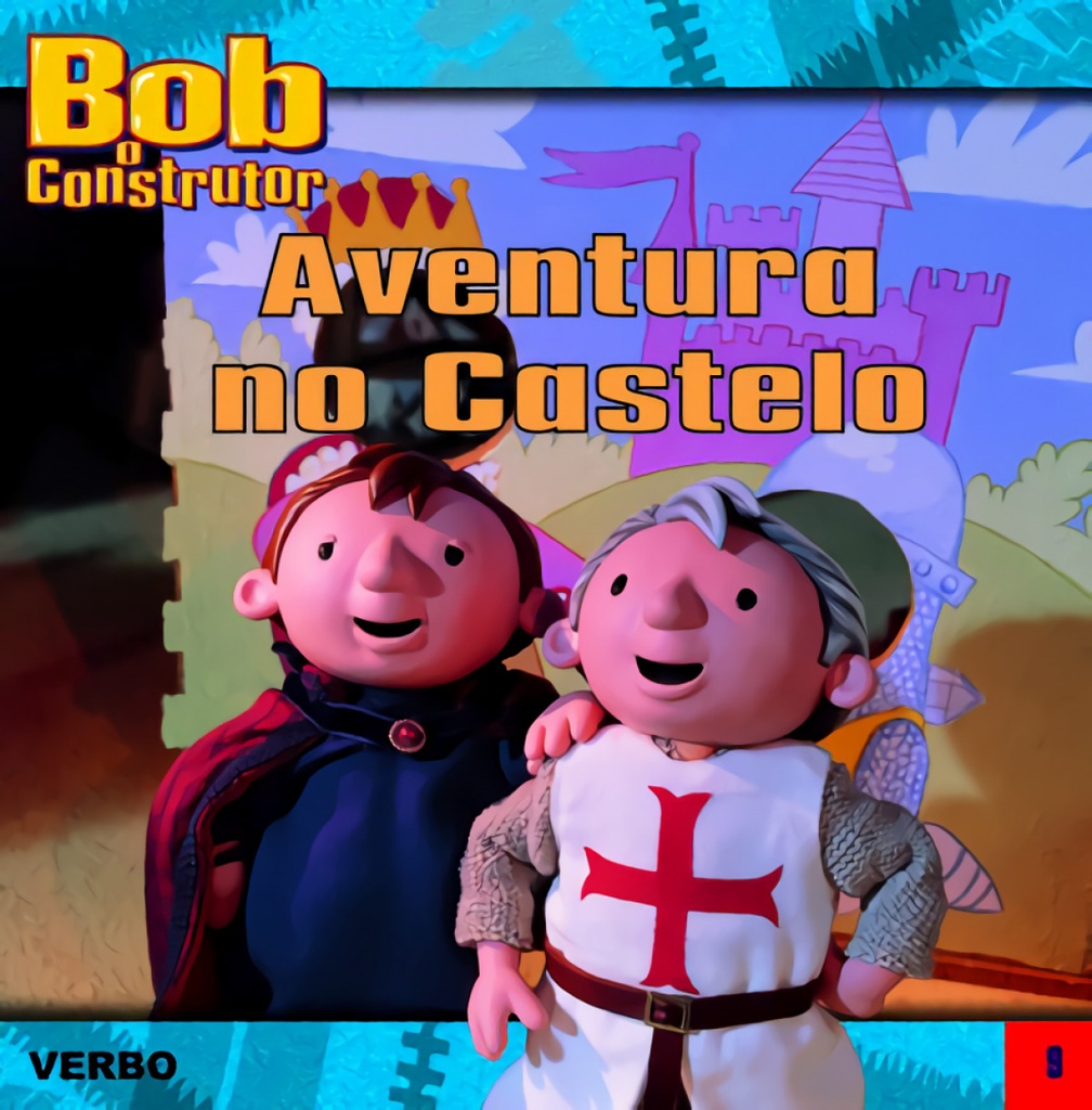 Bob o Construtor: Aventura no Castelo