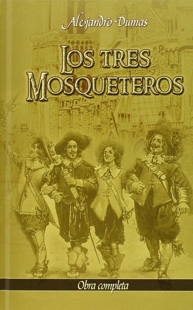 TRES MOSQUETEROS (OBRA COMPLETA) (CARTONE)