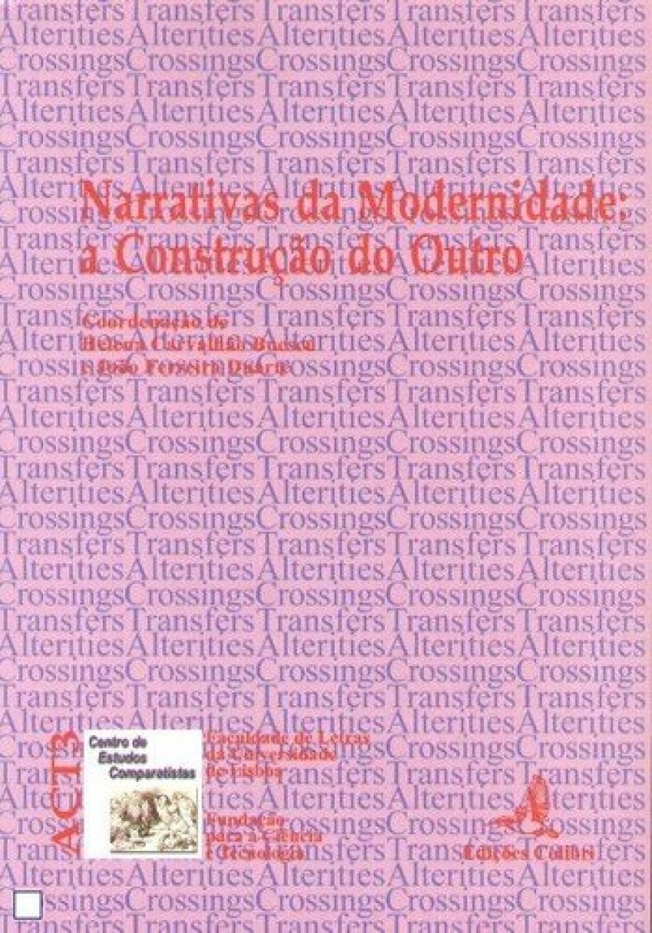 narrativas da modernidade: a construçao do outro