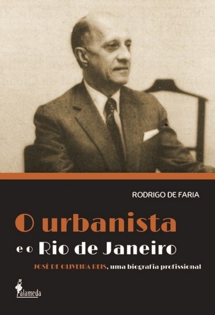 O urbanista e o Rio de Janeiro