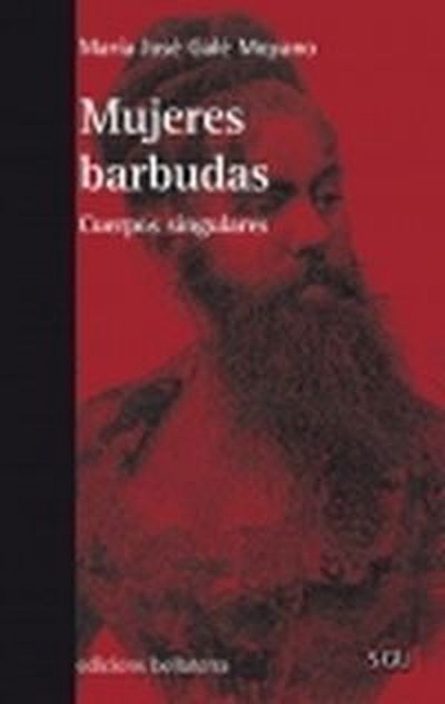 MUJERES BARBUDAS - María José Galé Moyano [SGU 181]
