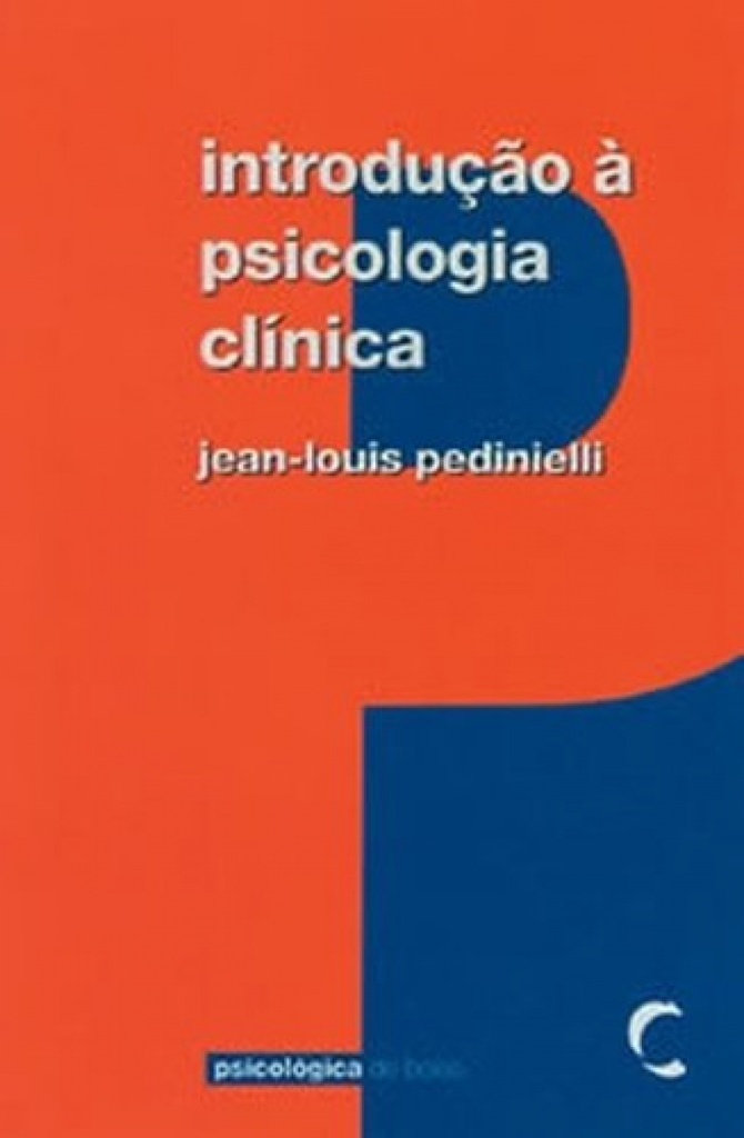 IntroduÇao á Psicologia Clínica