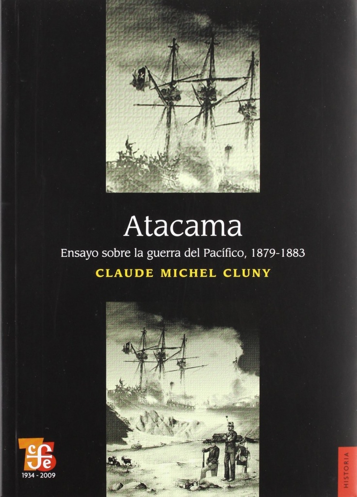 Atacama : Ensayo sobre la Guerra del Pacífico, 1879-1883