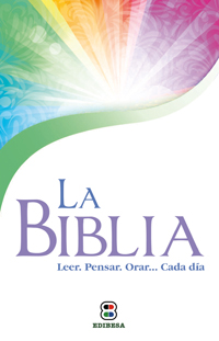La Biblia.Leer, orar, pensar.cada día