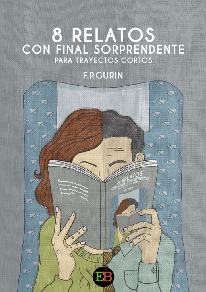 8 RELATOS CON FINAL SORPRENDENTE PARA TRAYECTOS CORTOS
