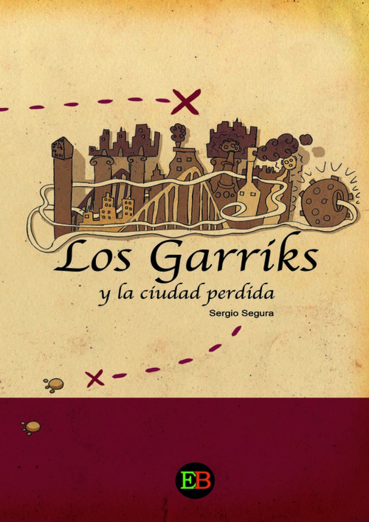 LOS GARRIKS Y LA CIUDAD PERDIDA