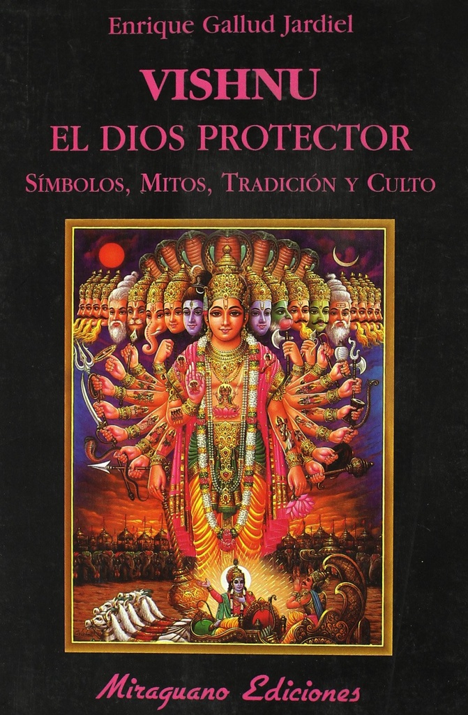 VISHNU, EL DIOS PROTECTOR