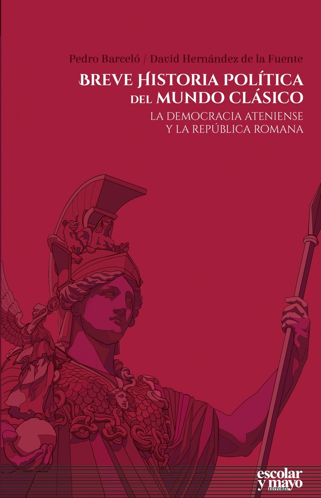 BREVE HISTORIA POLÍTICA DEL MUNDO CLÁSICO