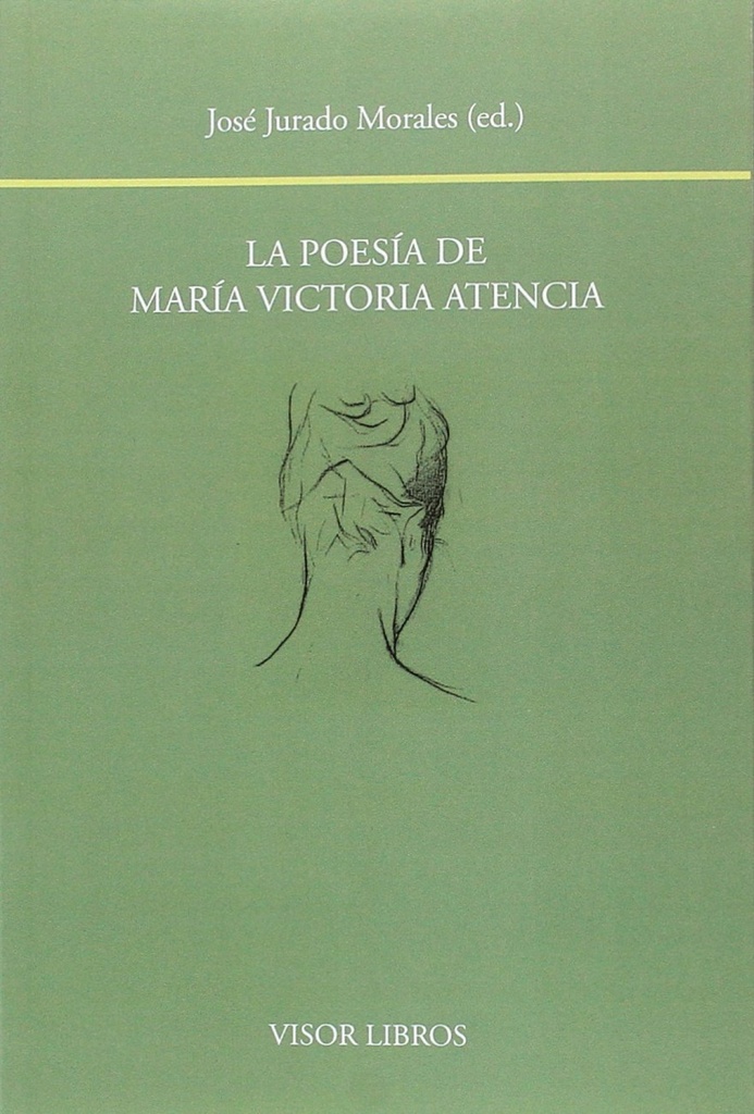 LA POESÍA DE MARÍA VICTORIA ATENCIA