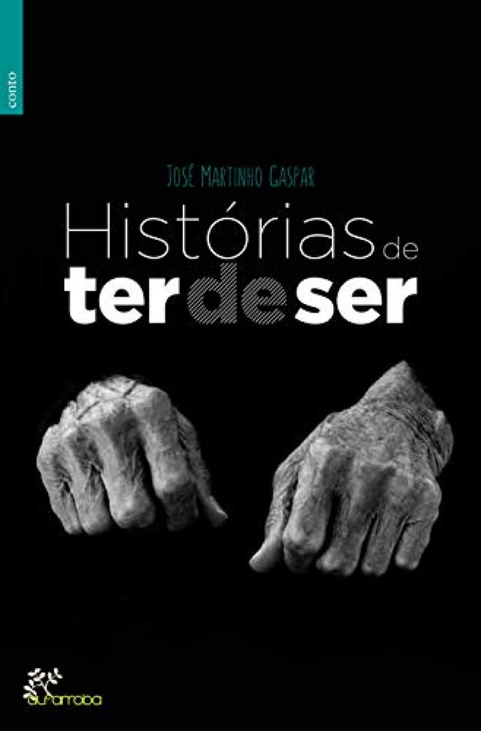 Historias de ter de ser