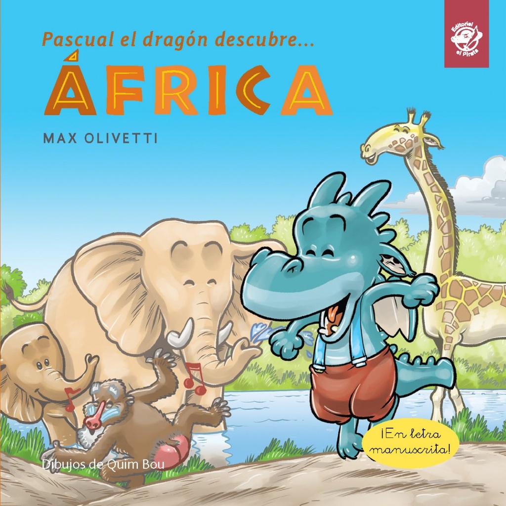 PASCUAL EL DRAGÓN DESCUBRE...ÁFRICA