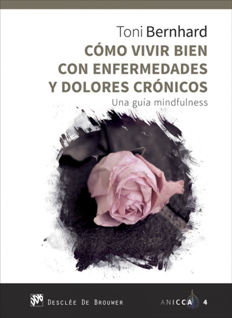 CÓMO VIVIR BIEN CON ENFERMEDADES Y DOLORES CRÓNICOS