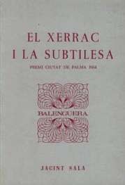 EL XERRAC I LA SUBTILESA