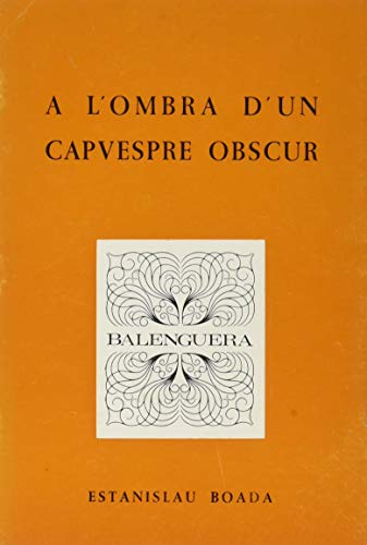A L'OMBRA CAPVESPRE OBSCUR