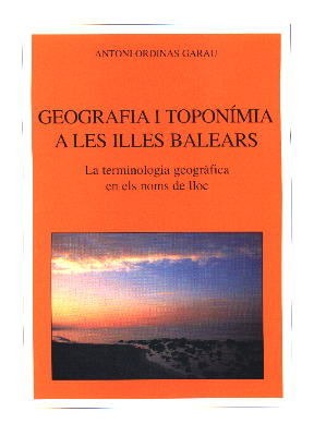 GEOGRAFIA I TOPONIMIA A LES ILLES BALEAR