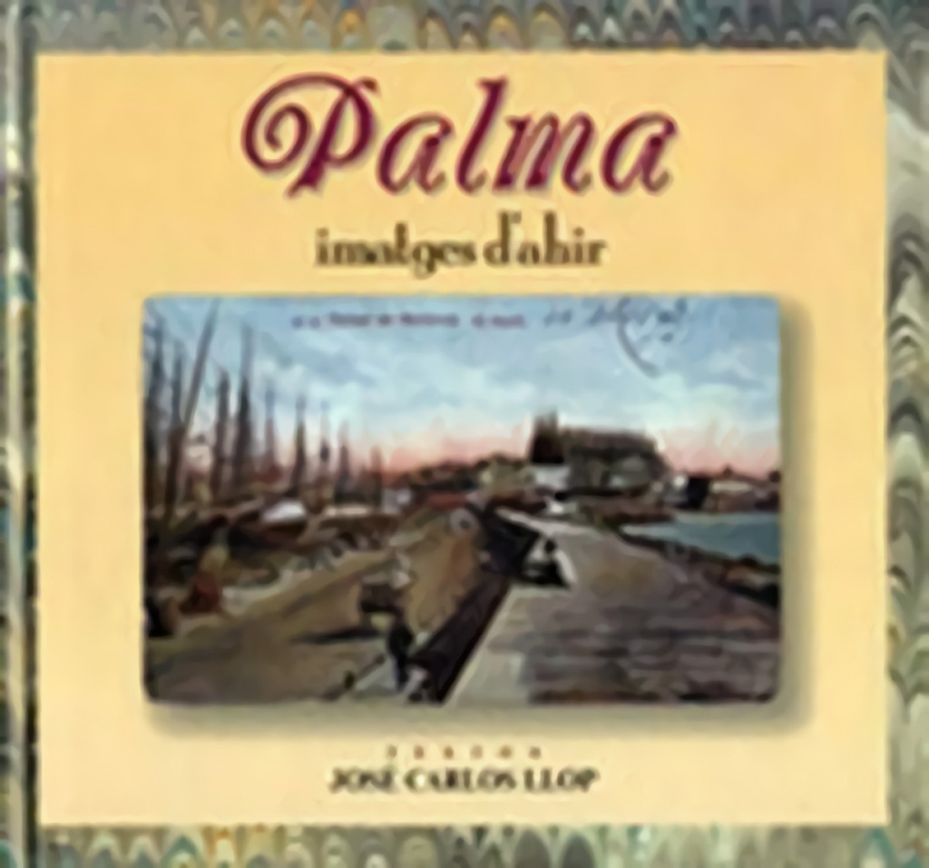 PALMA, IMATGES D'AHIR