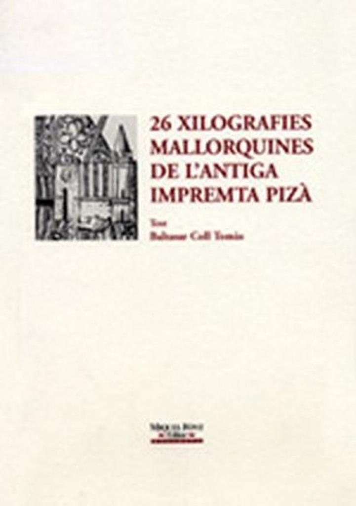 26 XILOGRAFIES MALLORQUINES DE L'ANTIGA