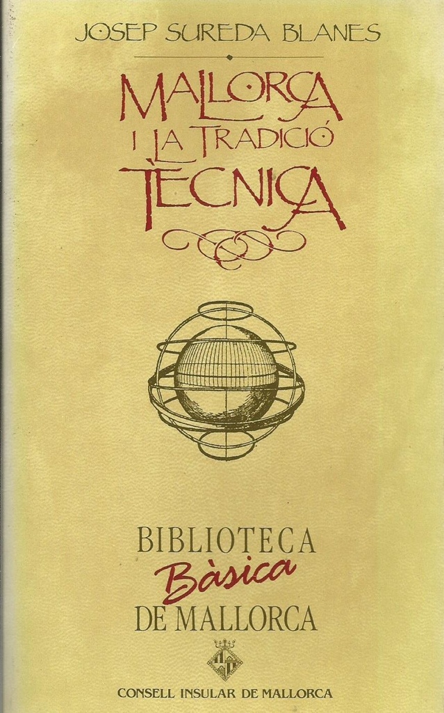 MALLORCA I LA TRADICIO TECNICA (BBM)