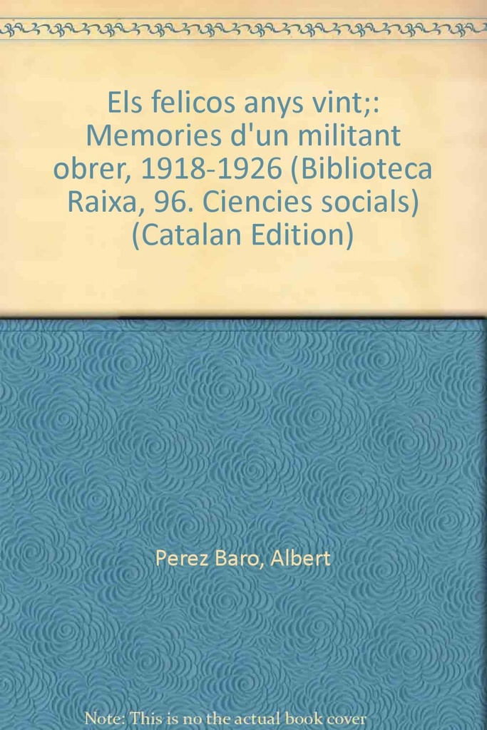 'ELS ''FELIçOS'' ANYS VINT'