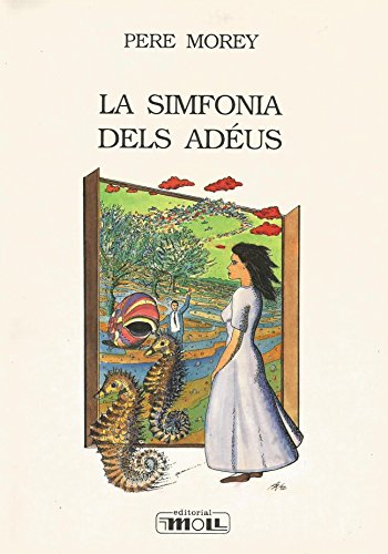 LA SIMFONIA DELS ADEUS