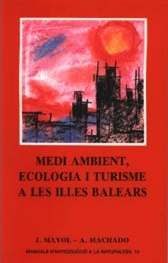 MEDI AMBIENT, ECOLOGIA I TURISME