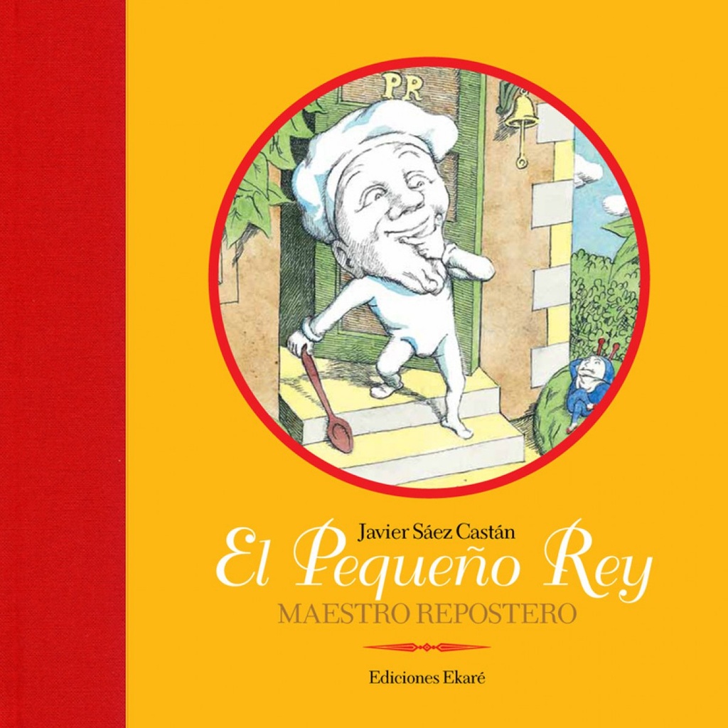 EL PEQUEÑO REY, MAESTRO REPOSTERO
